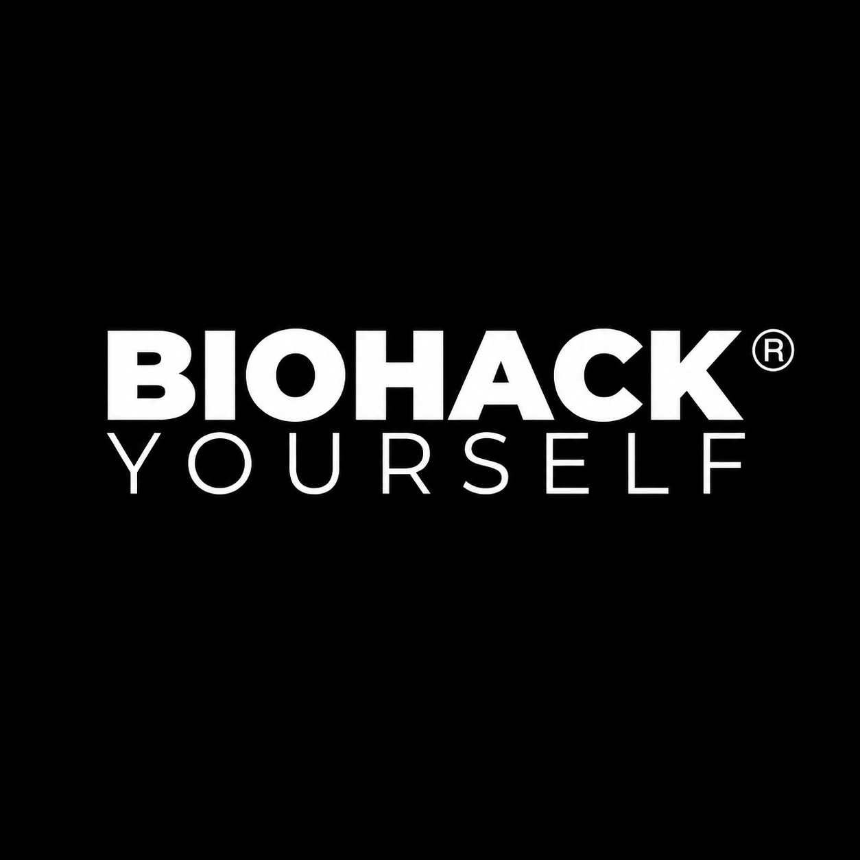 Biohack Yourself
